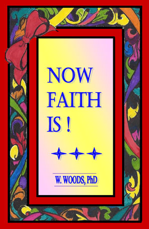 now-faith-is